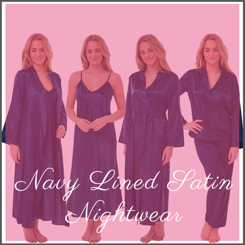 Navy Lined Satin Nightwear Collection