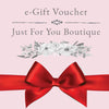 Just For You Boutique e-Gift Card